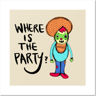 Hangry Where Is The Party Monster: Weird Funny Awkward Creature Posters and Art